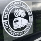 Arenzza car vinyl sticker with the message "No Farmers No Food, No Trucks No Deliveries" on a vehicle window.